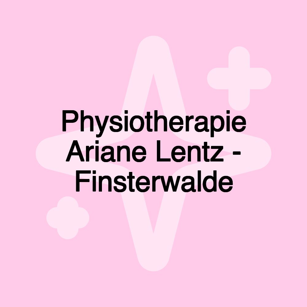 Physiotherapie Ariane Lentz - Finsterwalde