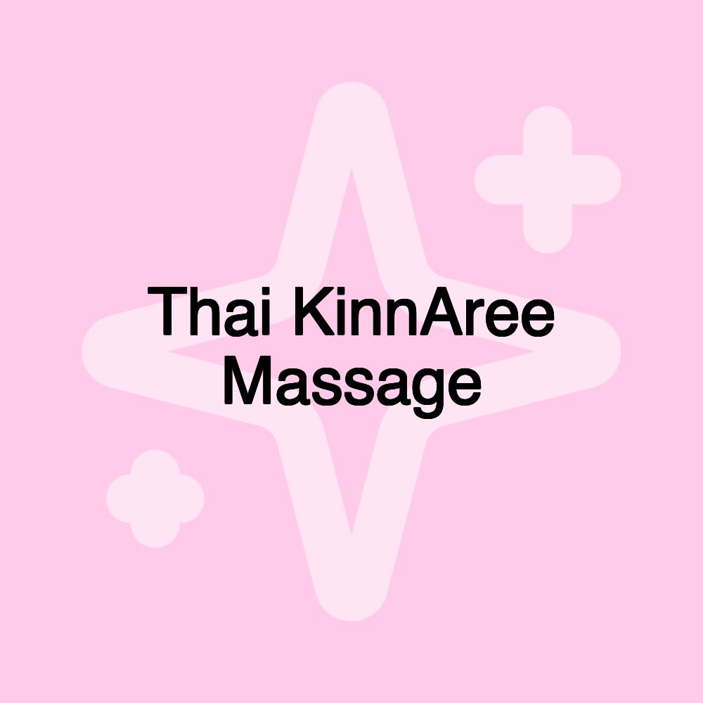 Thai KinnAree Massage