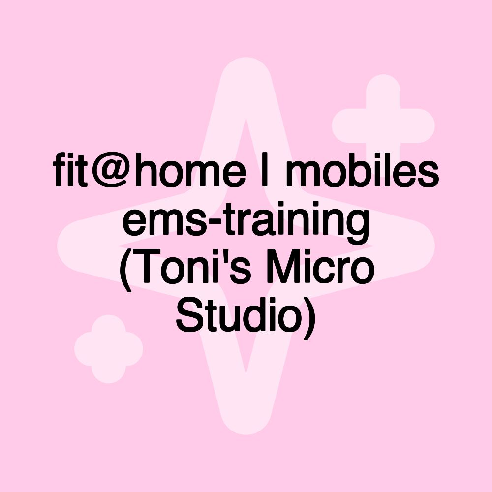 fit@home | mobiles ems-training (Toni's Micro Studio)