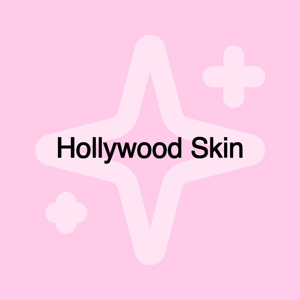 Hollywood Skin