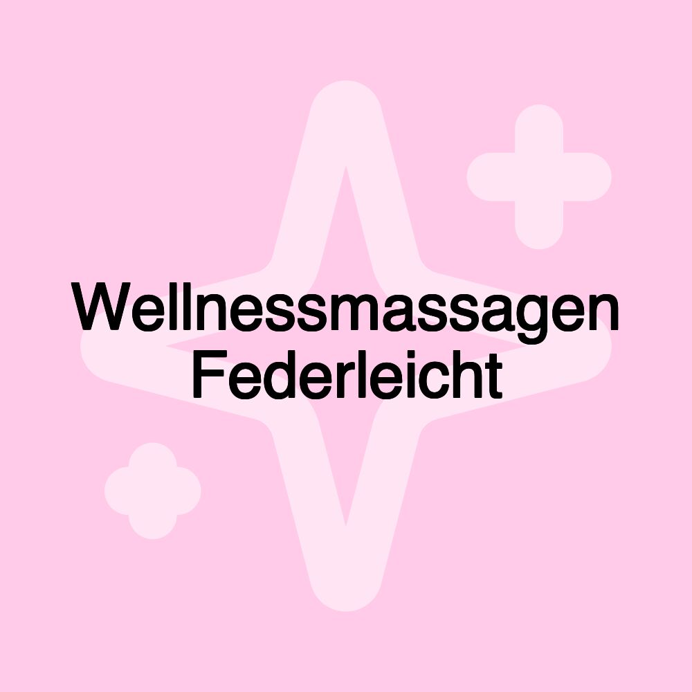 Wellnessmassagen Federleicht