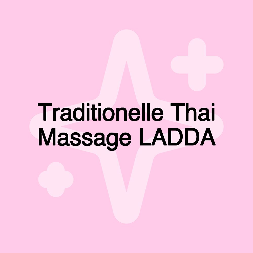 Traditionelle Thai Massage LADDA