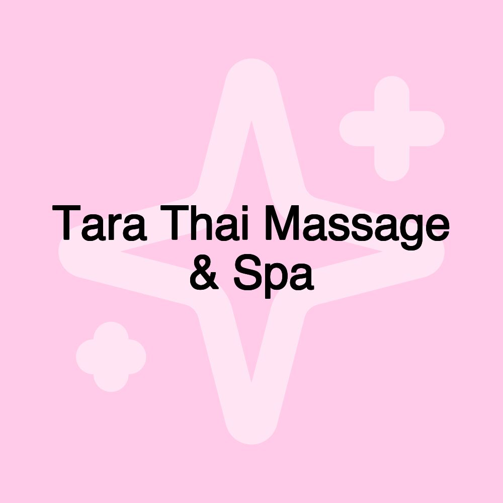 Tara Thai Massage & Spa