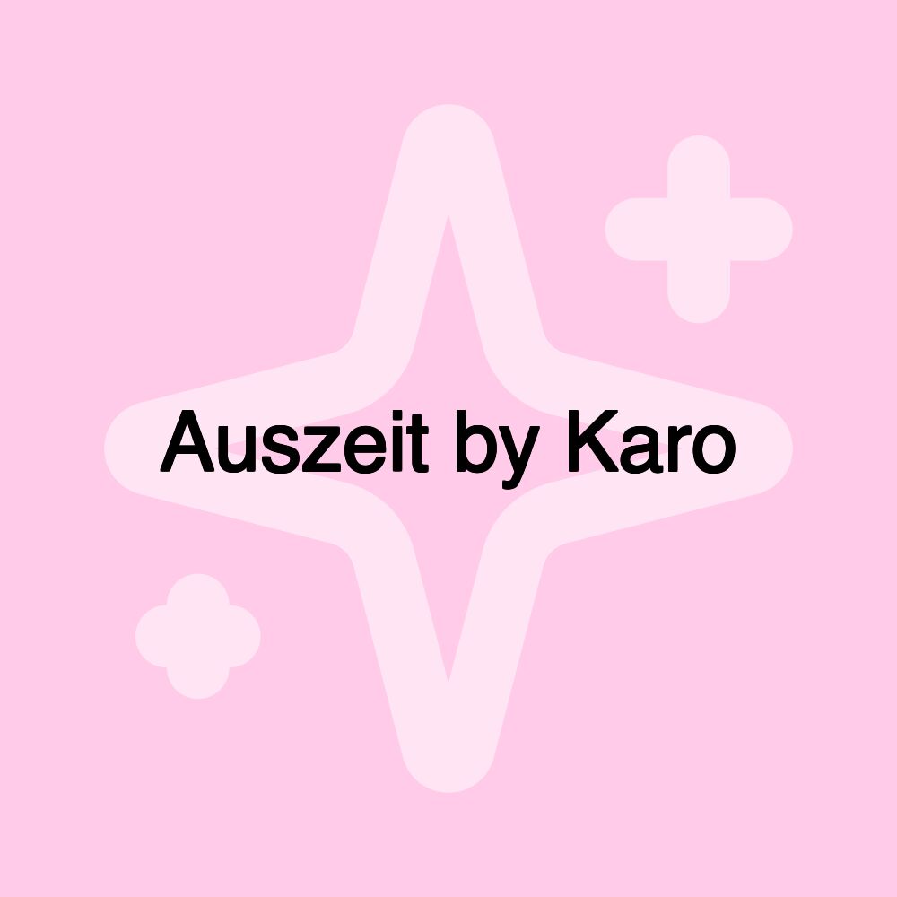 Auszeit by Karo