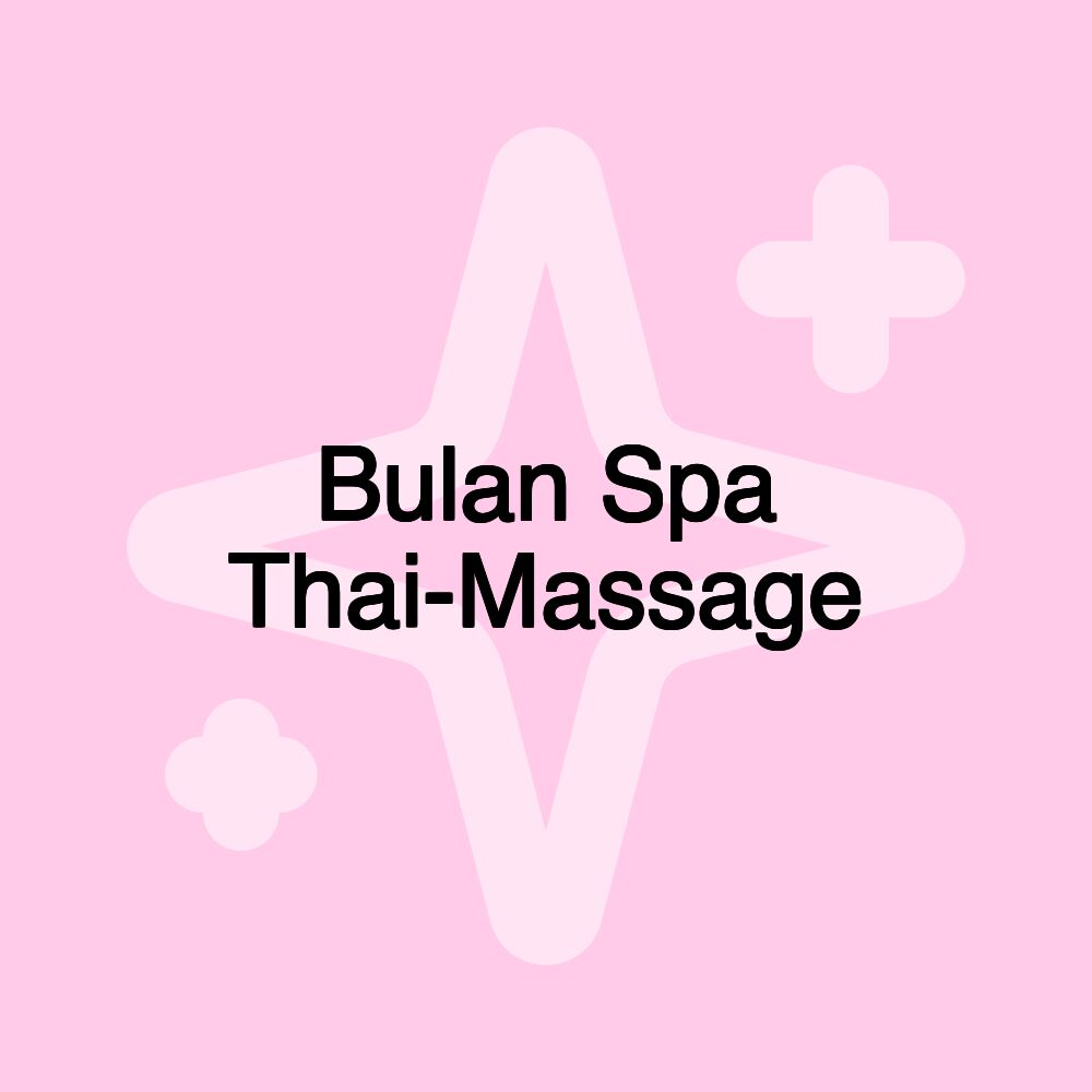 Bulan Spa Thai-Massage