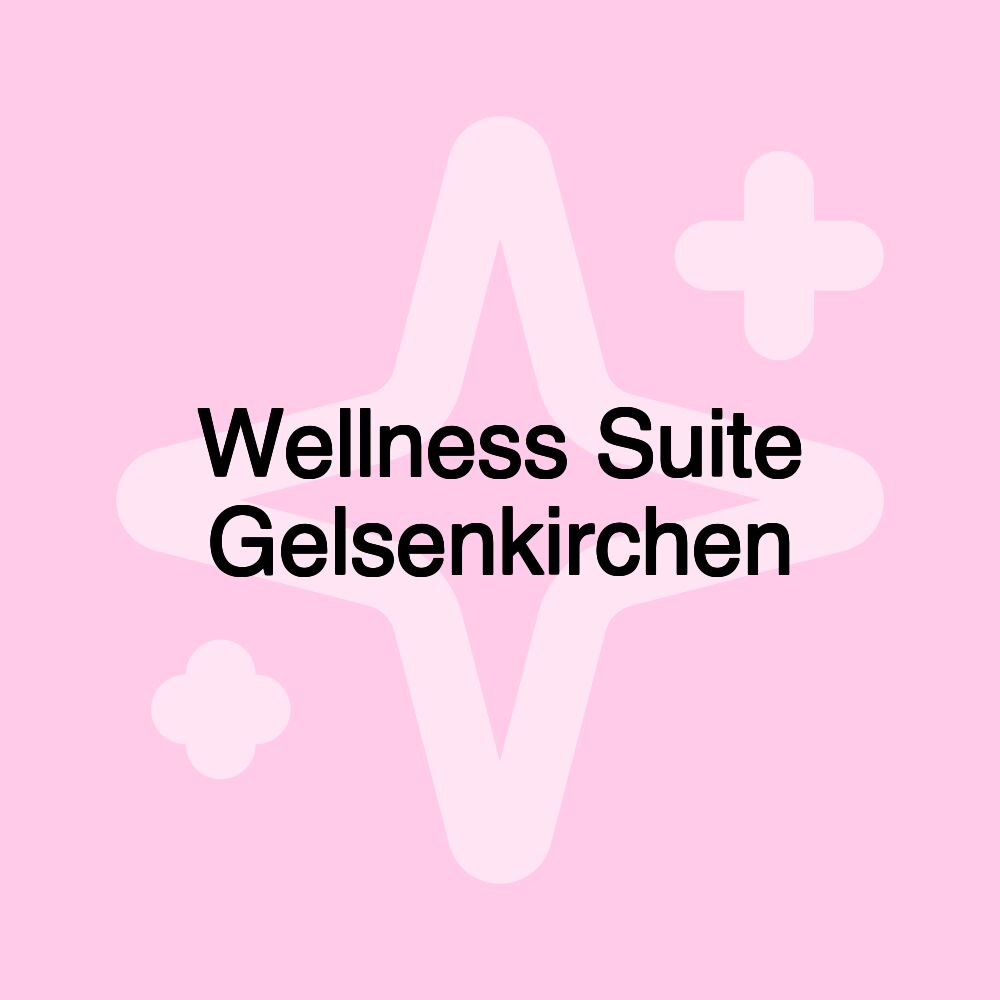 Wellness Suite Gelsenkirchen