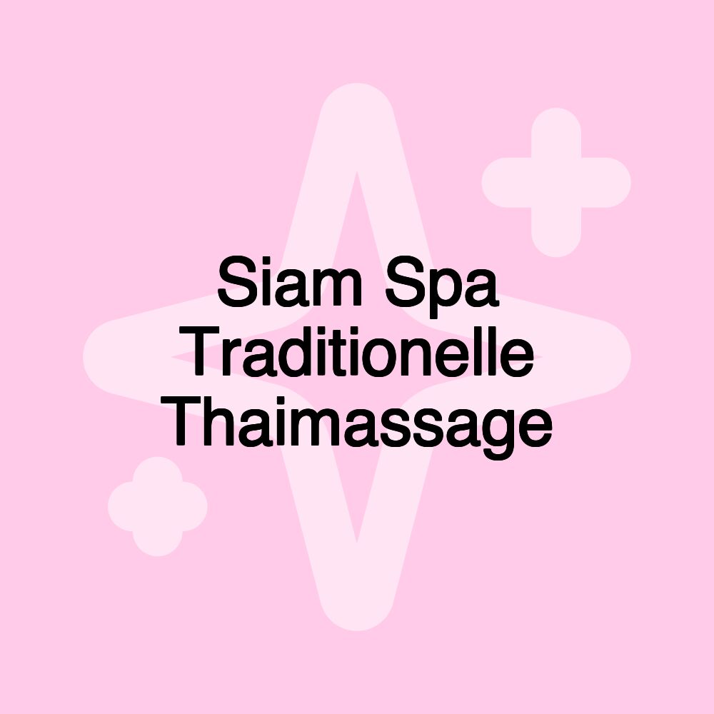 Siam Spa Traditionelle Thaimassage