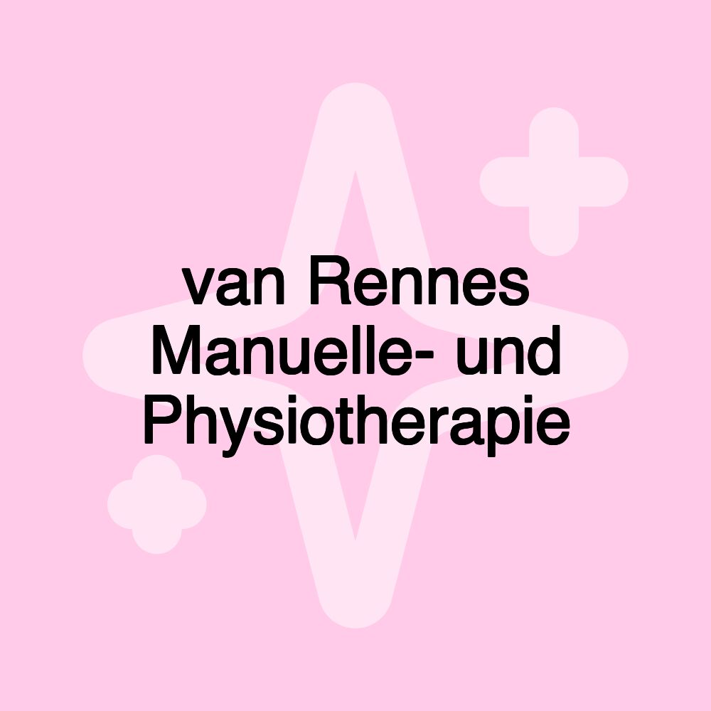 van Rennes Manuelle- und Physiotherapie