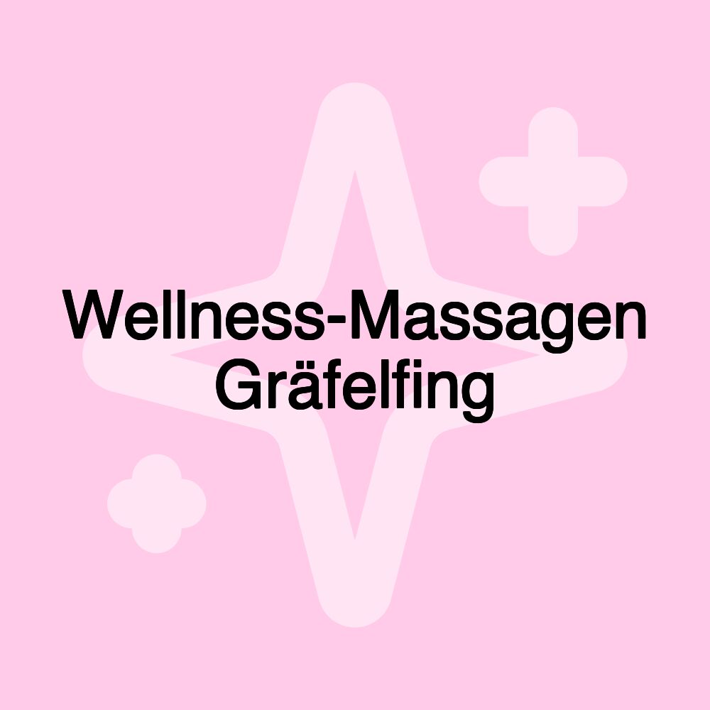 Wellness-Massagen Gräfelfing