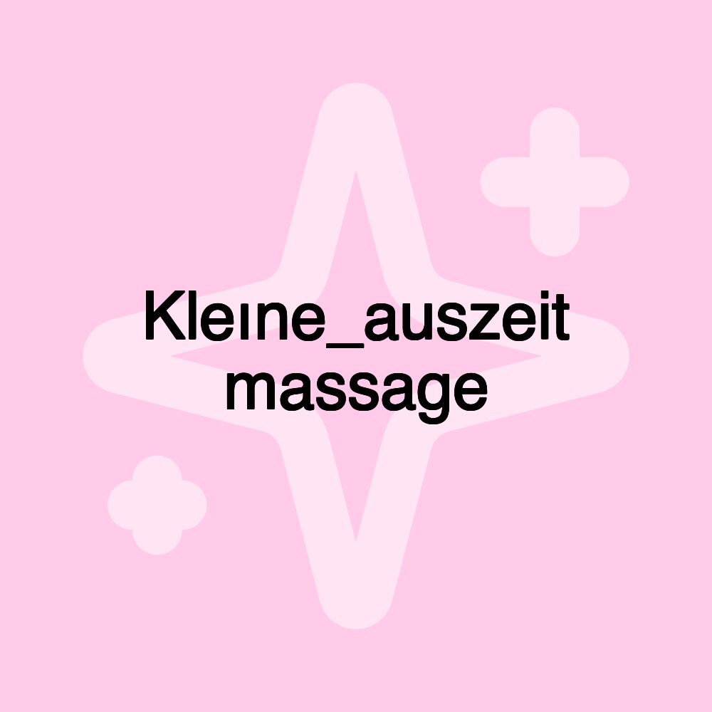 Kleıne_auszeit massage