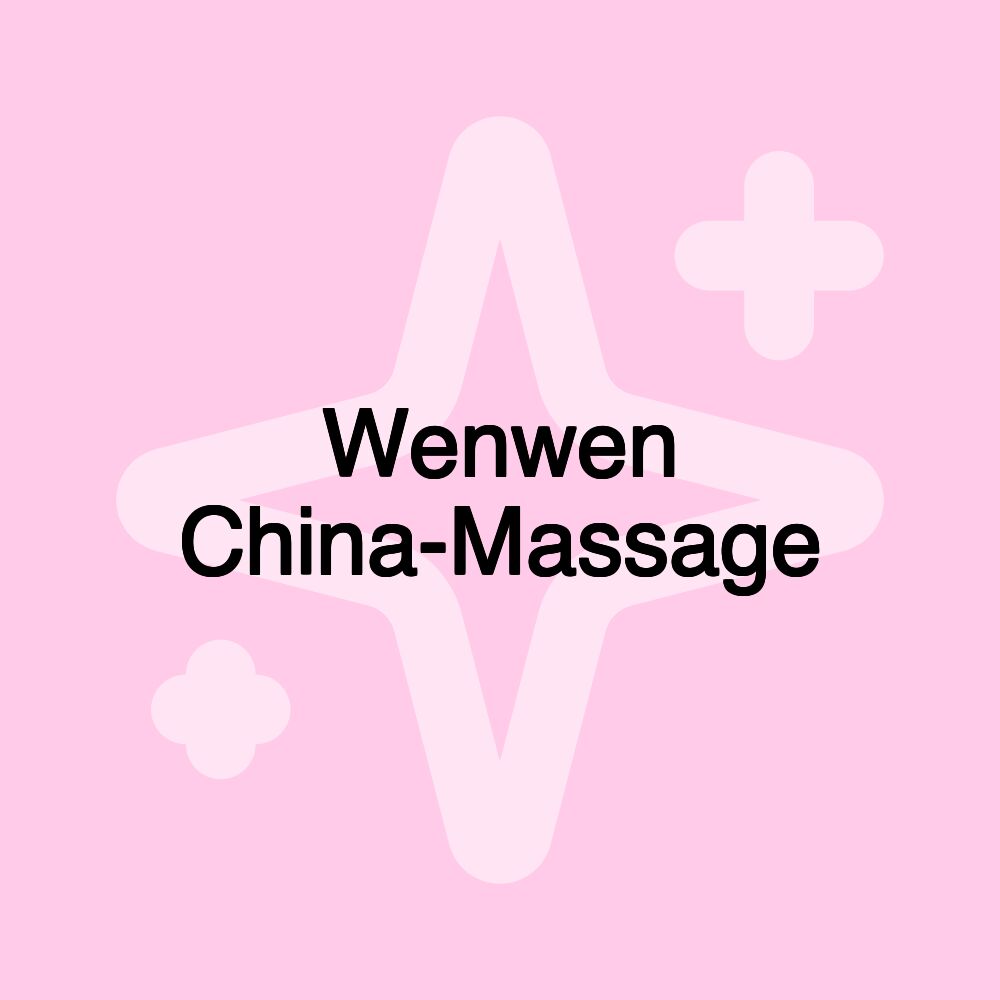 Wenwen China-Massage