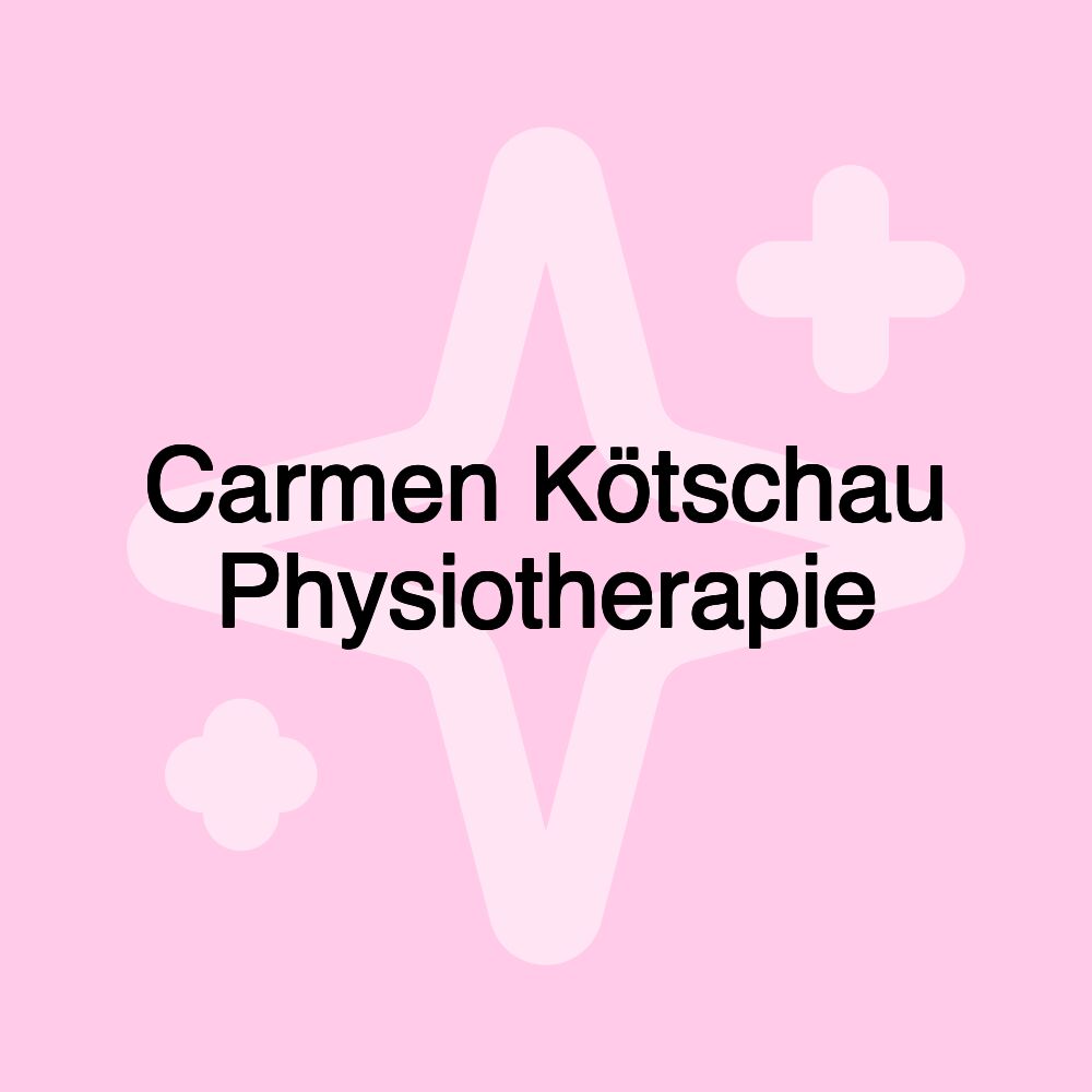 Carmen Kötschau Physiotherapie