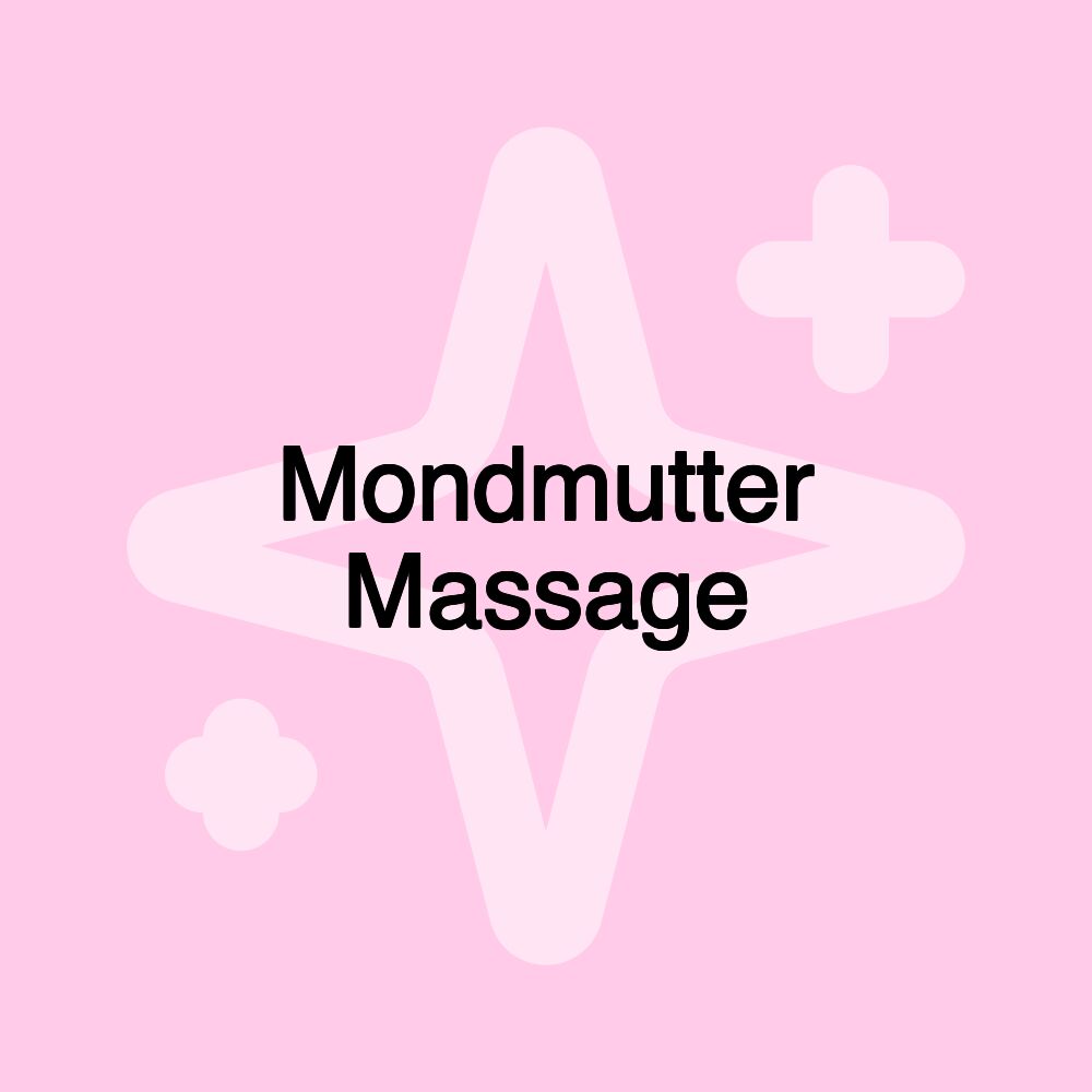 Mondmutter Massage