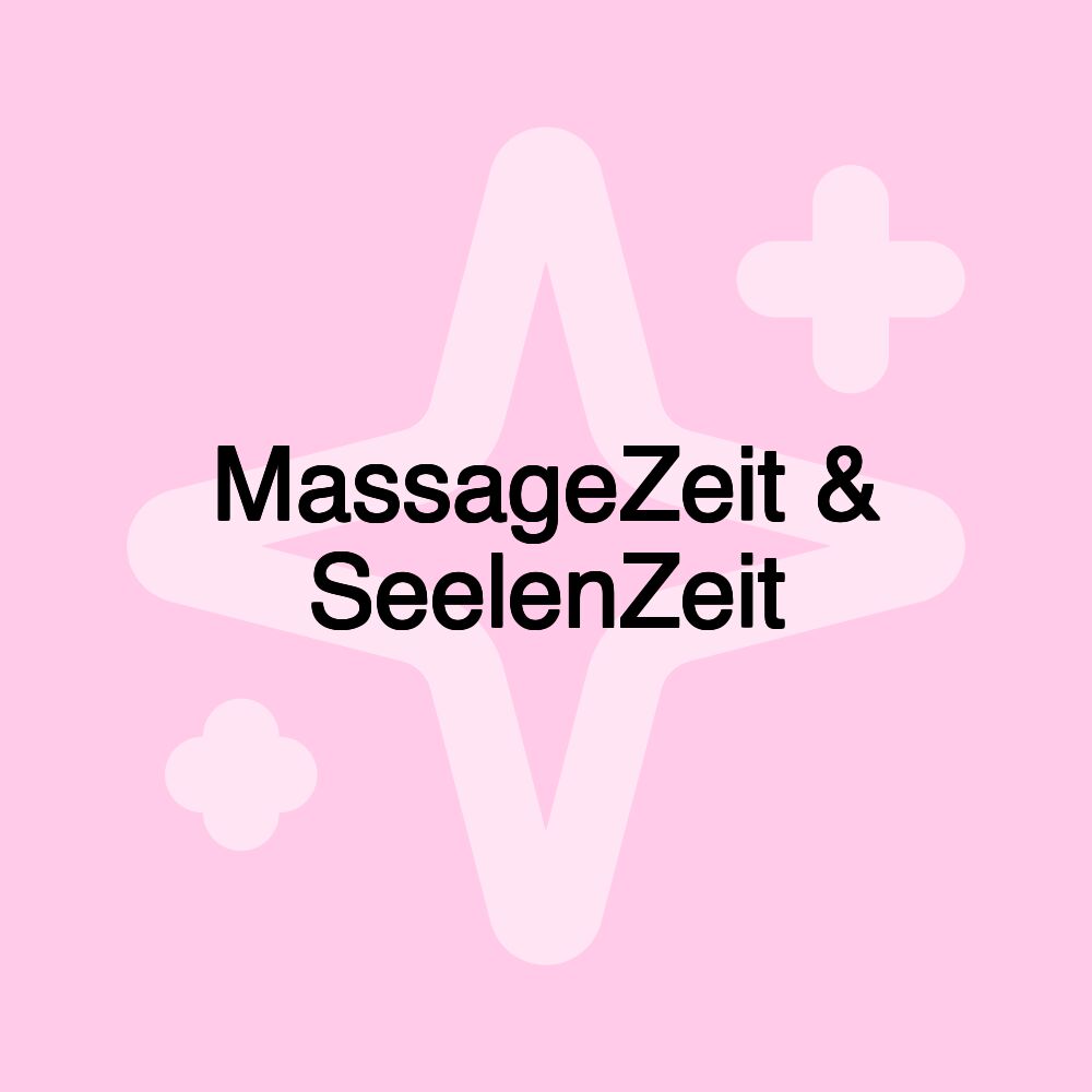 MassageZeit & SeelenZeit