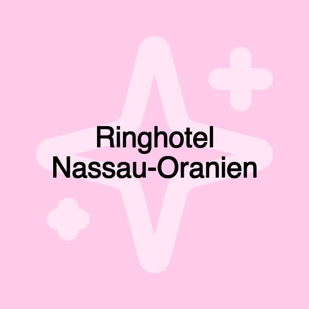 Ringhotel Nassau-Oranien