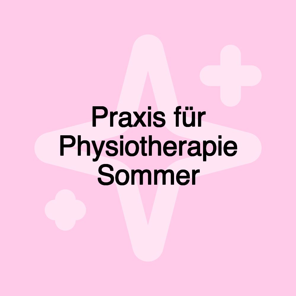 Praxis für Physiotherapie Sommer