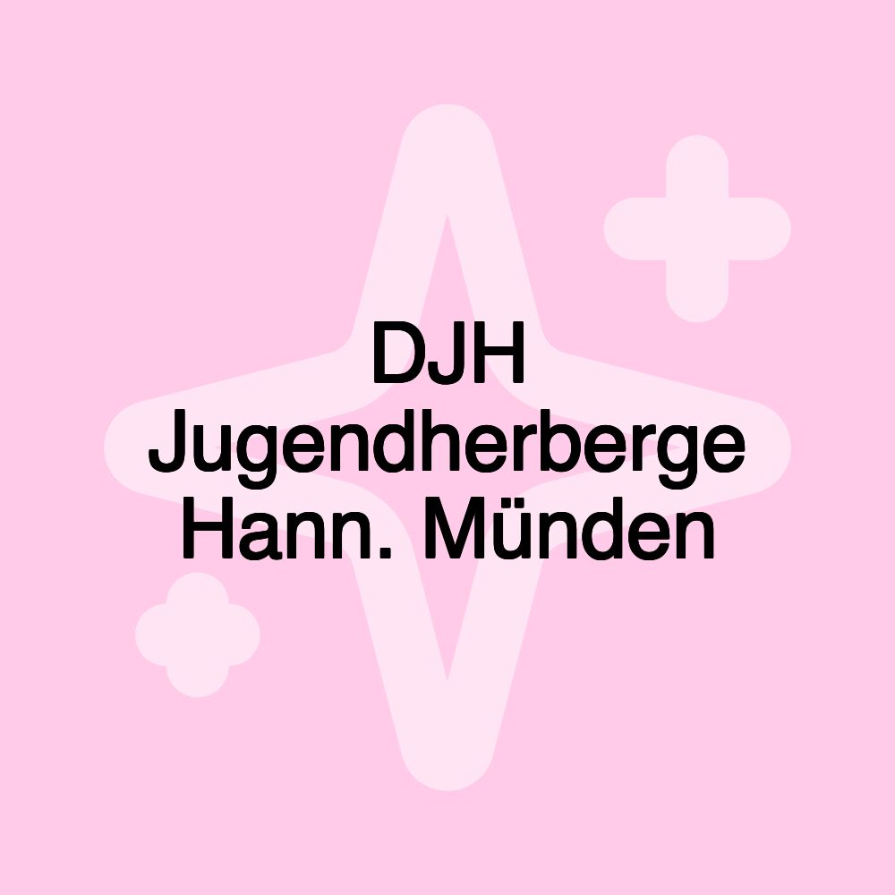 DJH Jugendherberge Hann. Münden