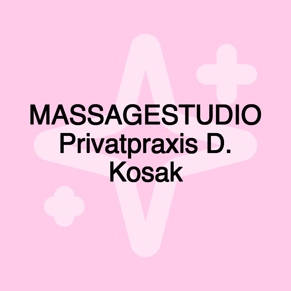 MASSAGESTUDIO Privatpraxis D. Kosak