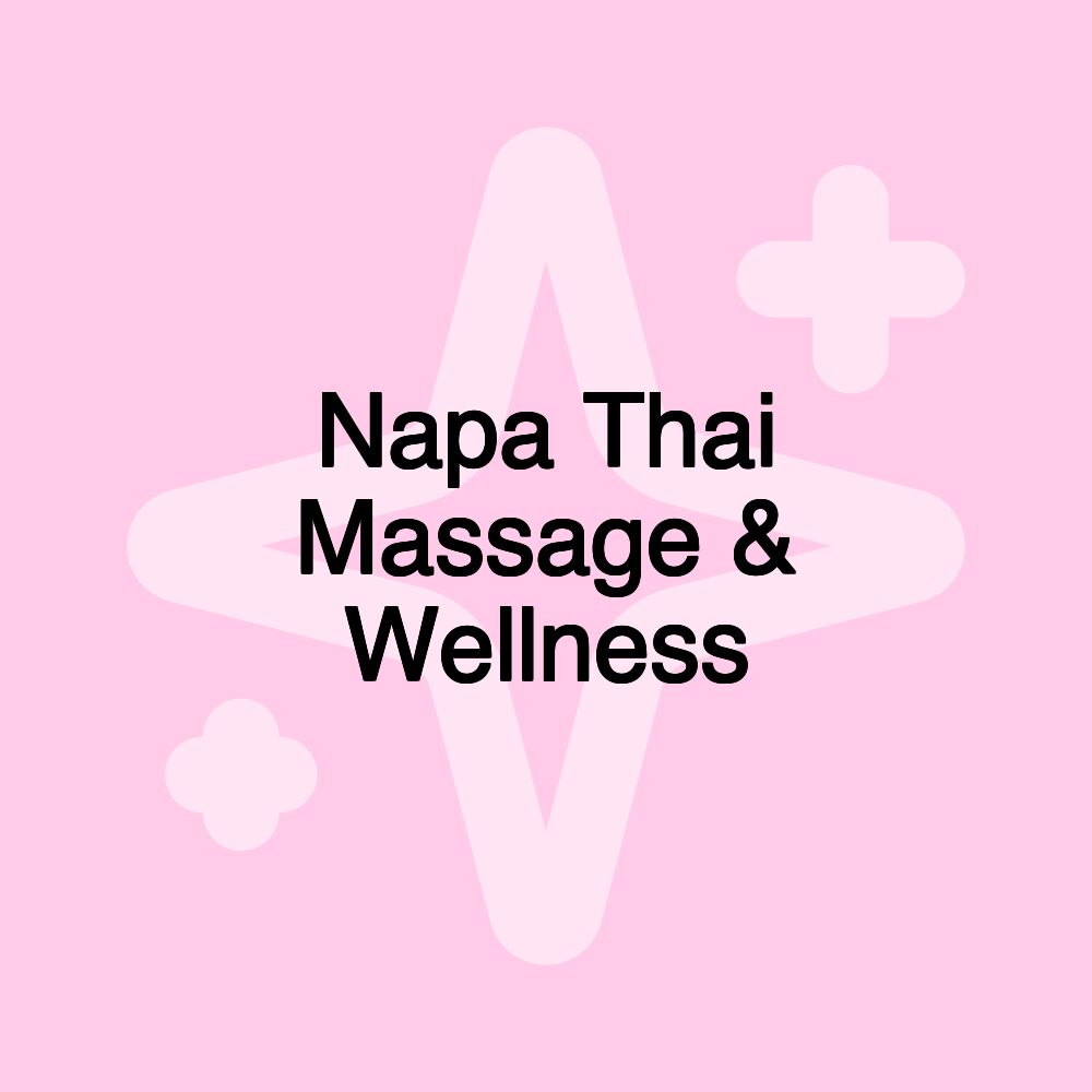 Napa Thai Massage & Wellness