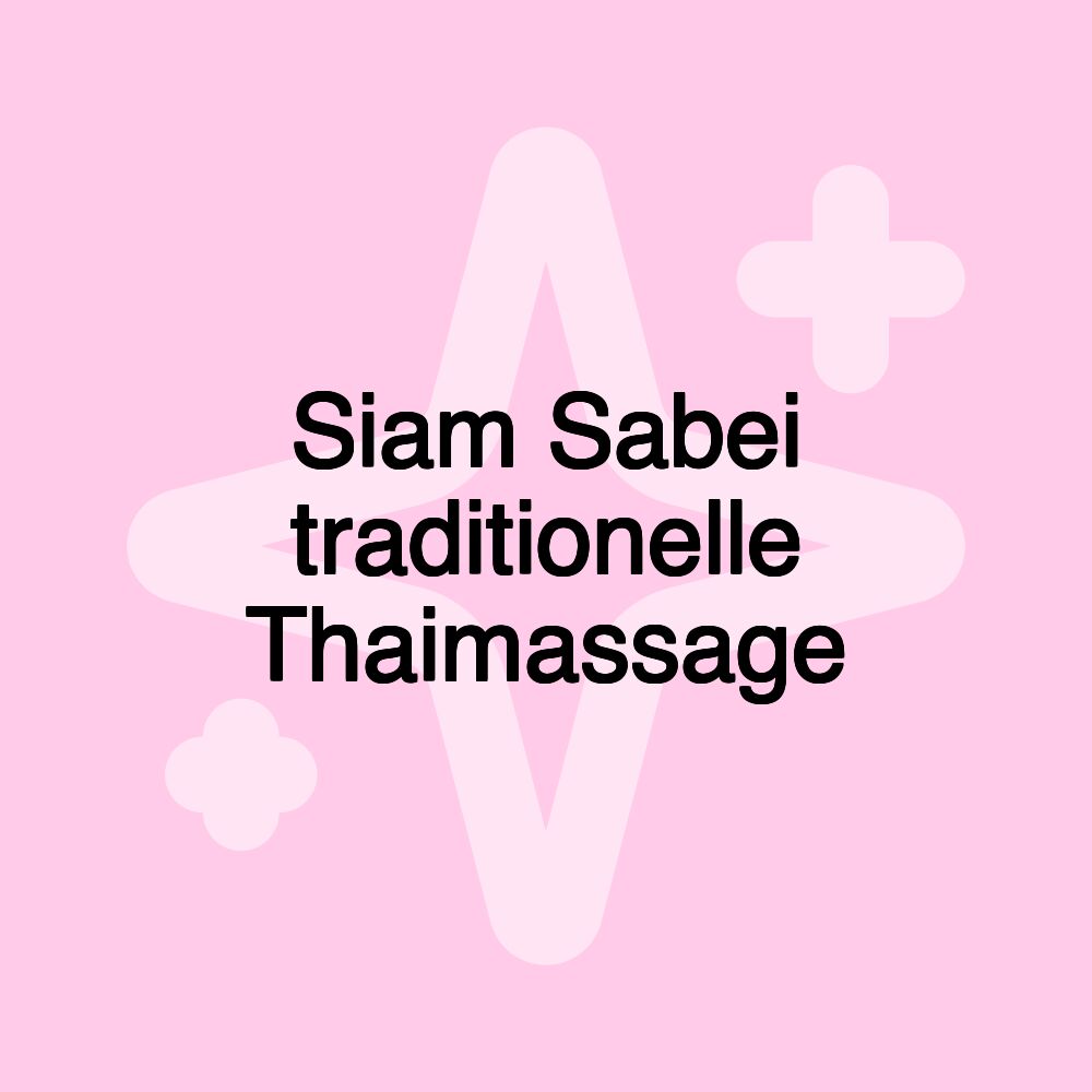 Siam Sabei traditionelle Thaimassage