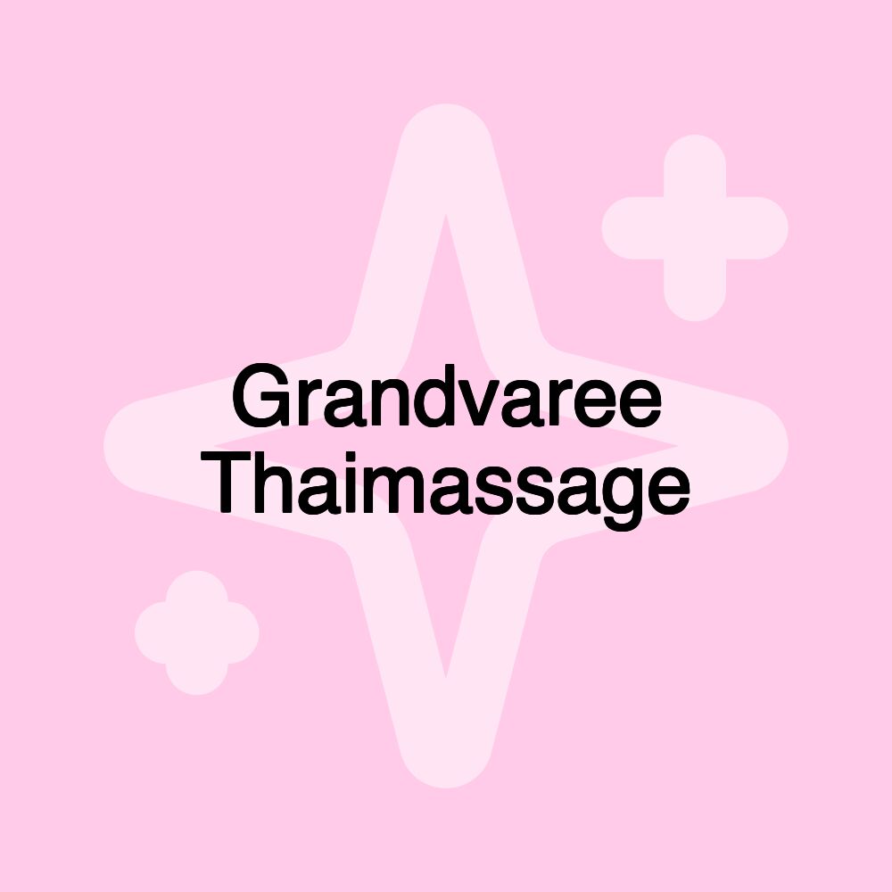 Grandvaree Thaimassage