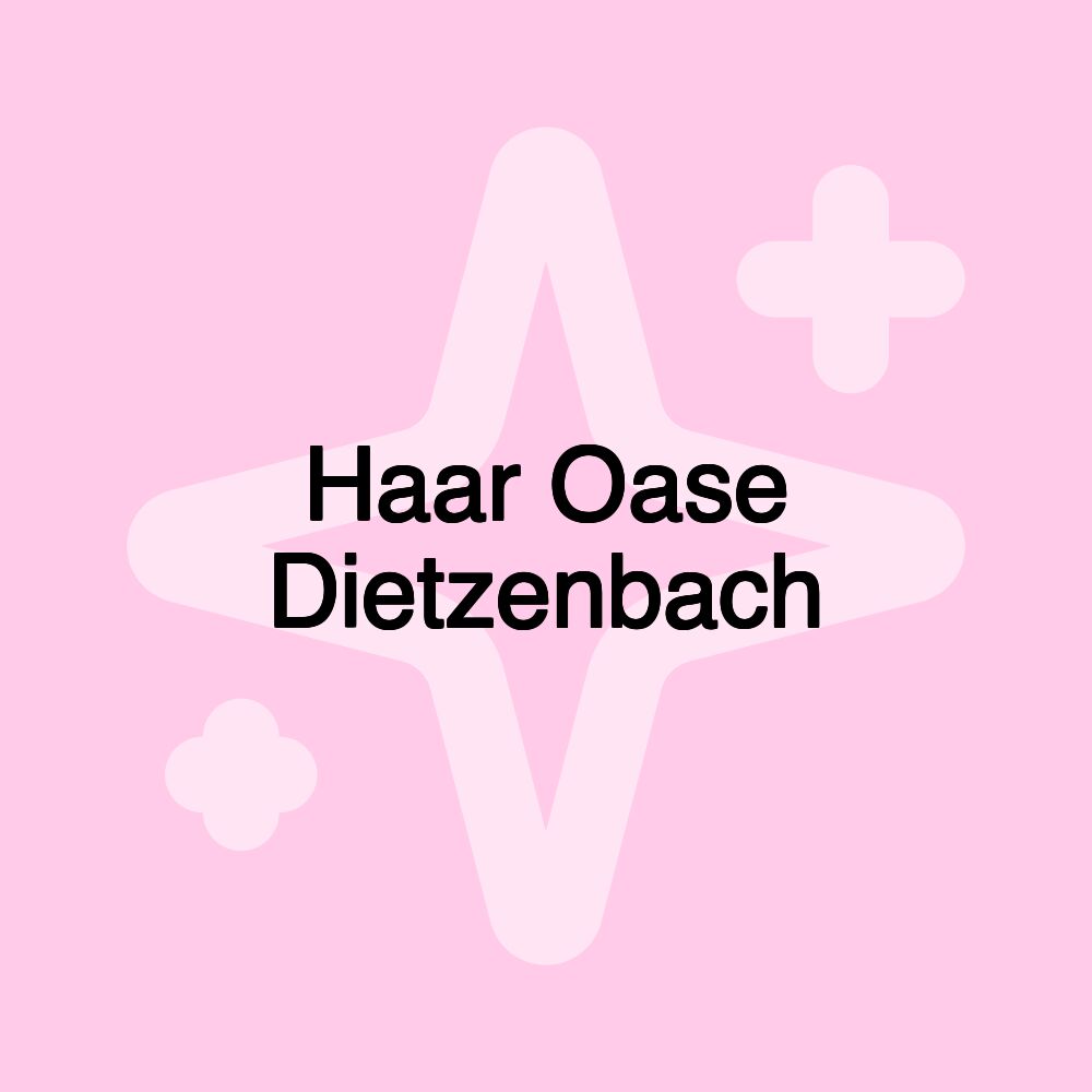 Haar Oase Dietzenbach