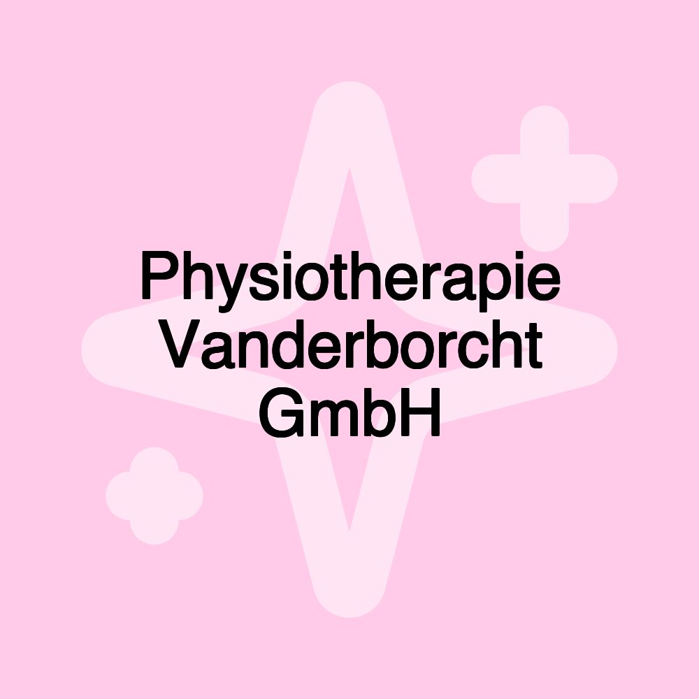 Physiotherapie Vanderborcht GmbH