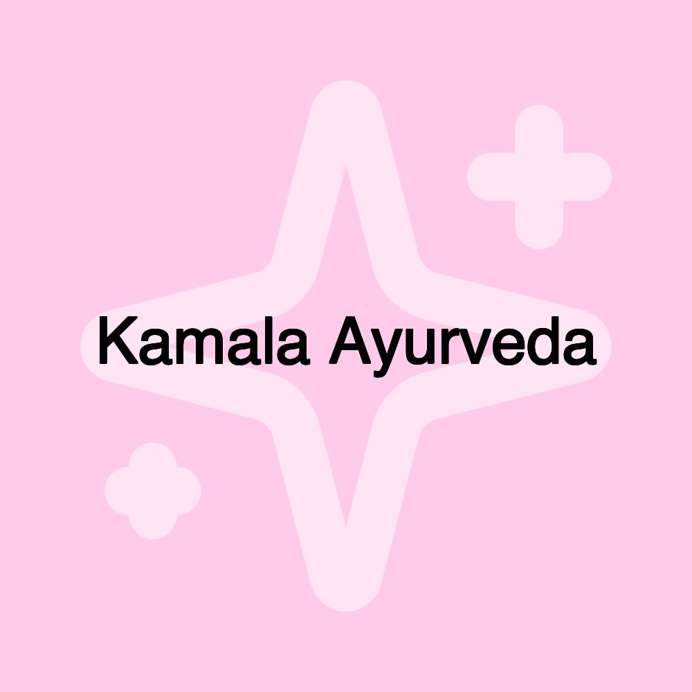 Kamala Ayurveda