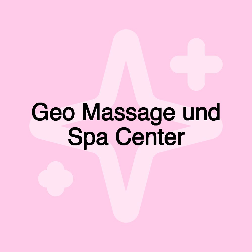 Geo Massage und Spa Center