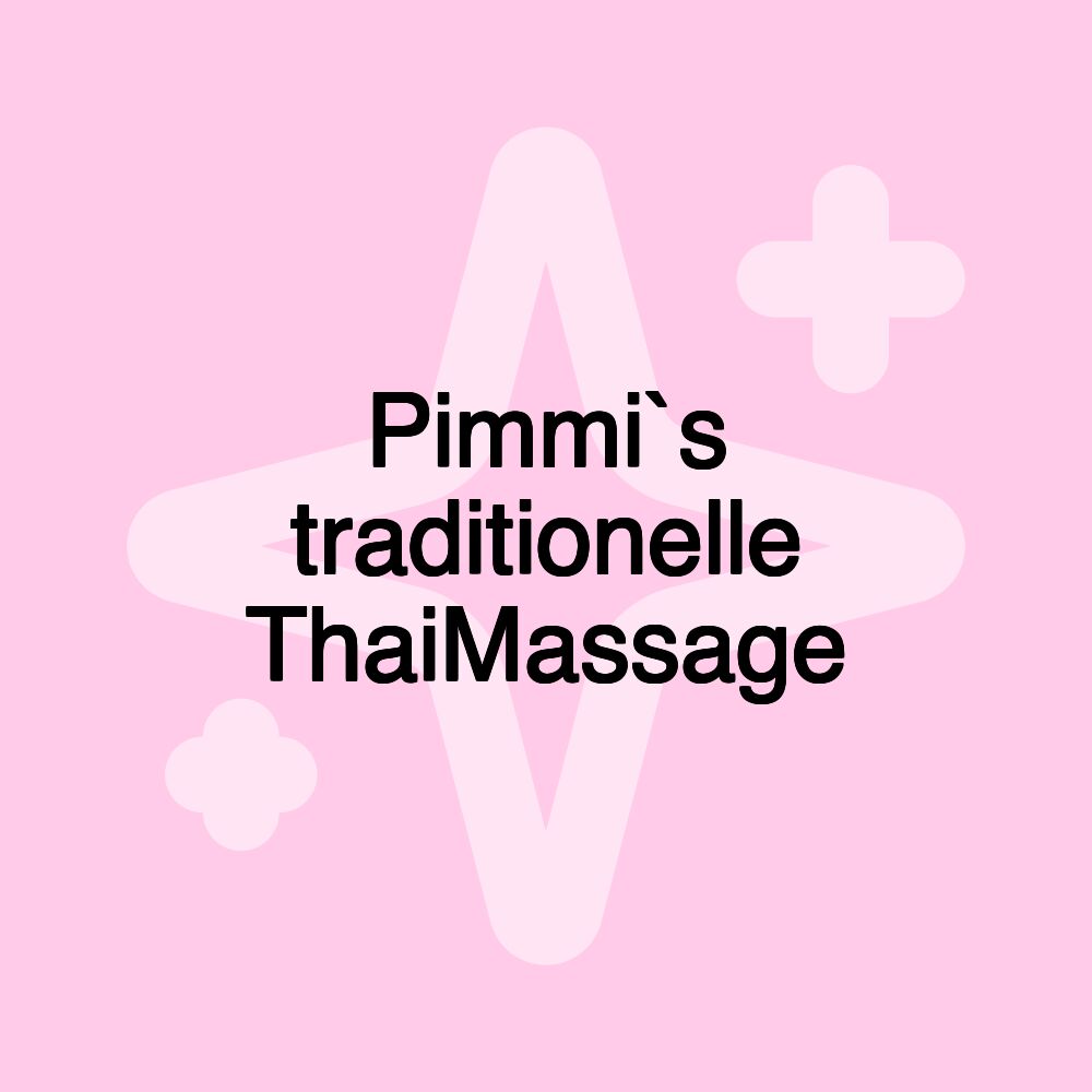 Pimmi`s traditionelle ThaiMassage