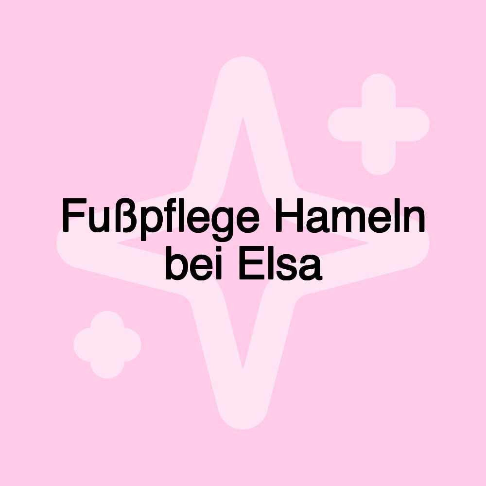 Fußpflege Hameln bei Elsa