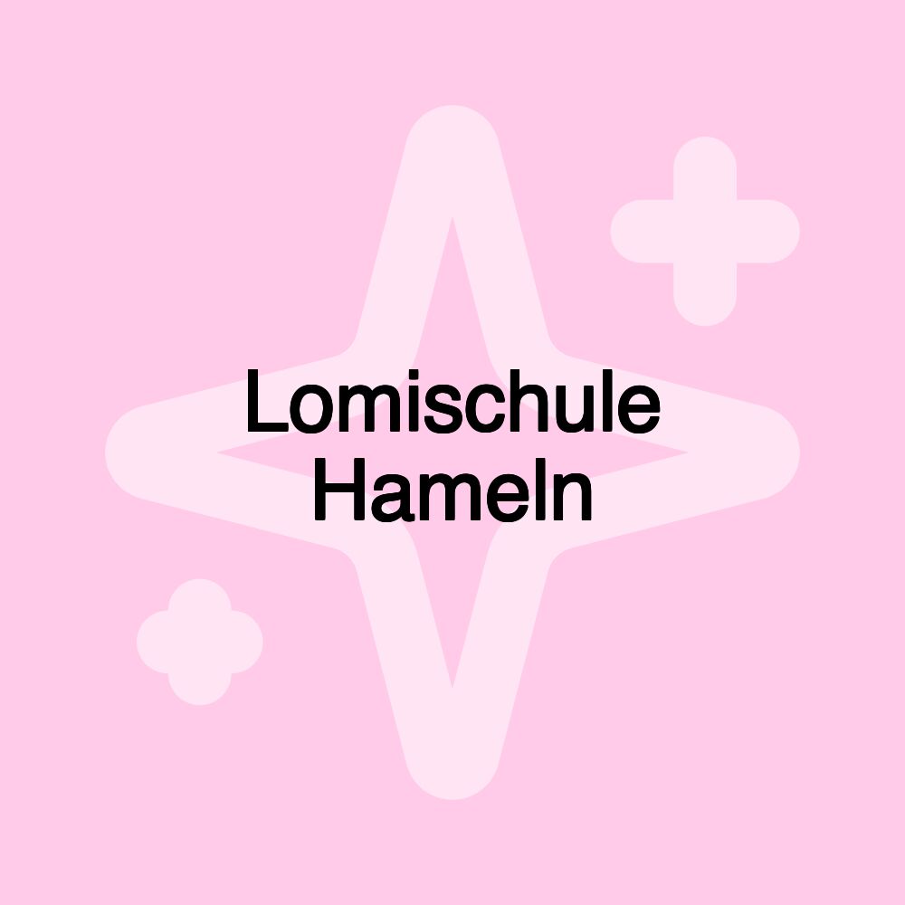 Lomischule Hameln