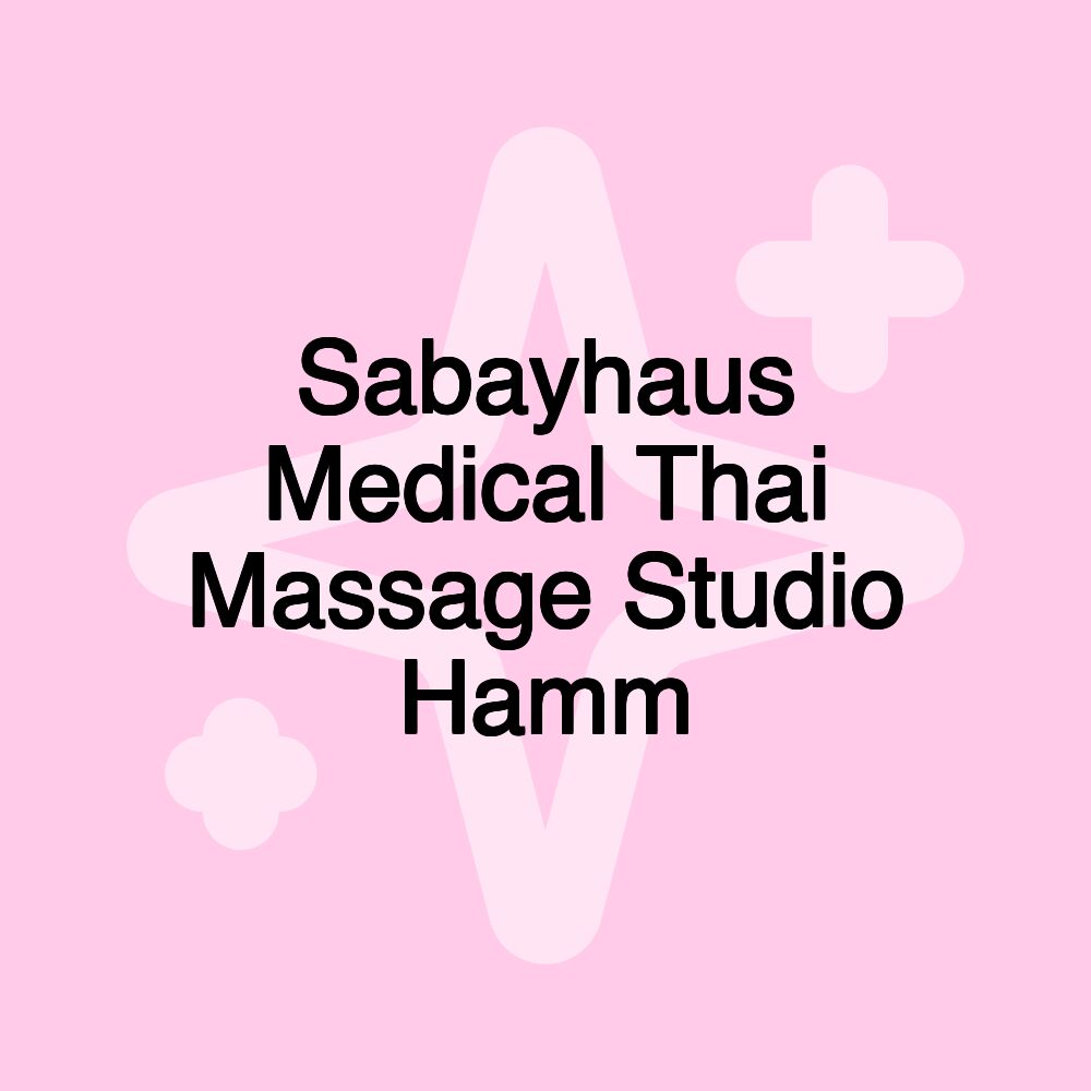 Sabayhaus Medical Thai Massage Studio Hamm