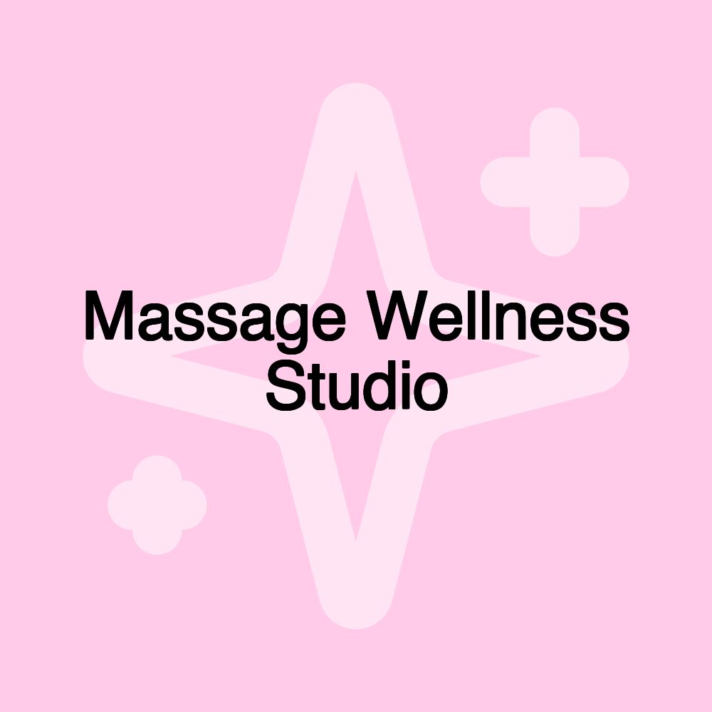 Massage Wellness Studio