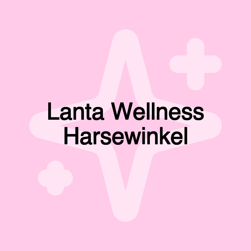 Lanta Wellness Harsewinkel