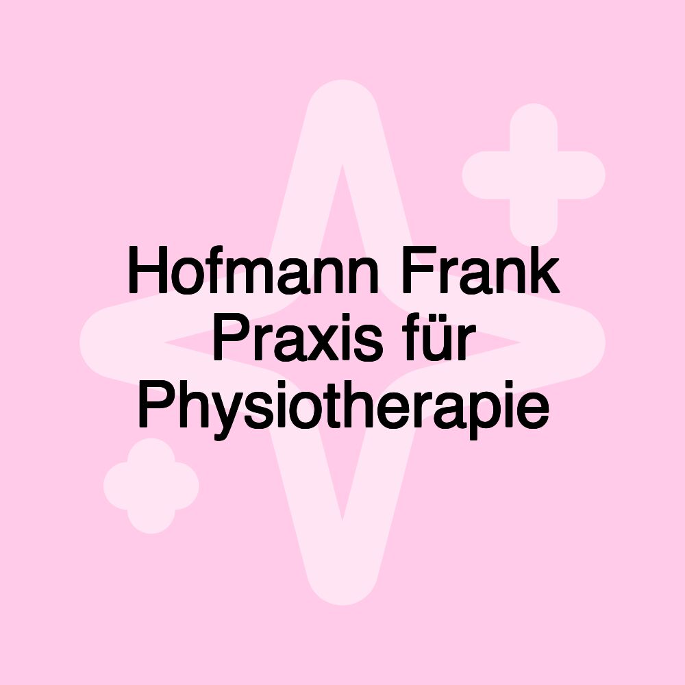 Hofmann Frank Praxis für Physiotherapie