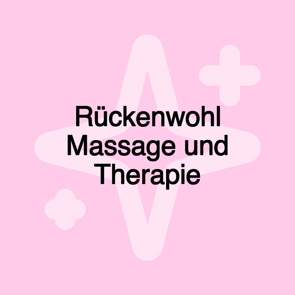 Rückenwohl Massage und Therapie