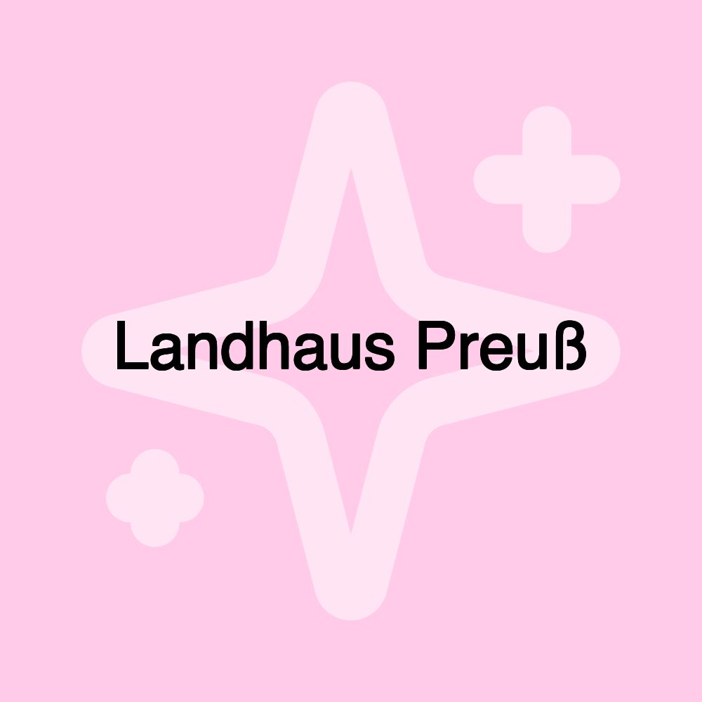 Landhaus Preuß