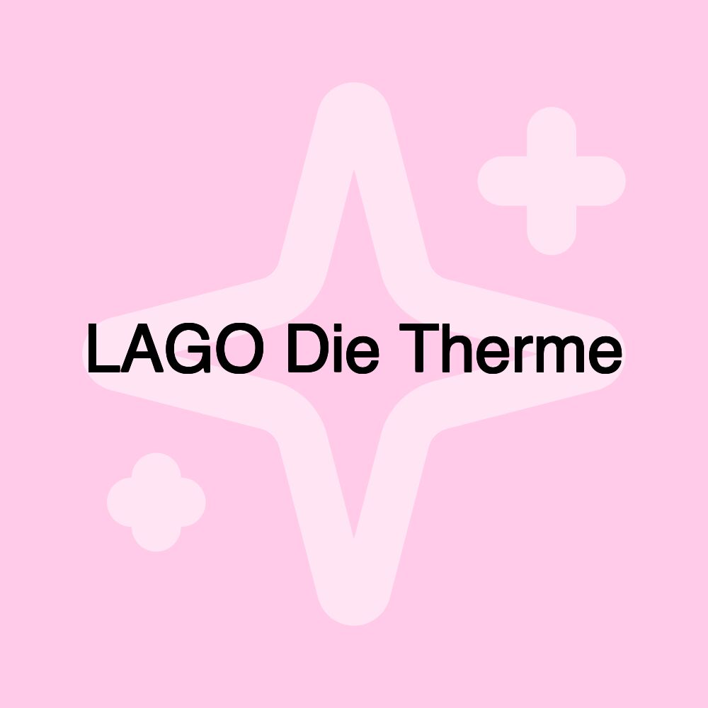 LAGO Die Therme