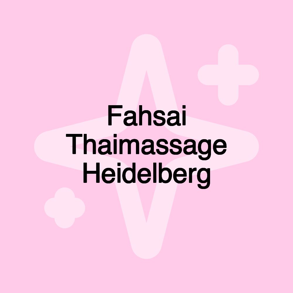 Fahsai Thaimassage Heidelberg