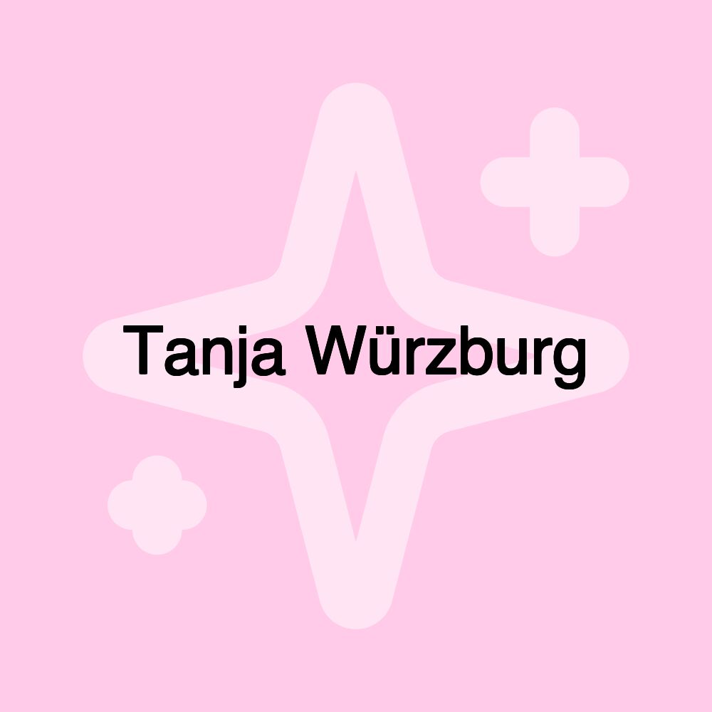 Tanja Würzburg