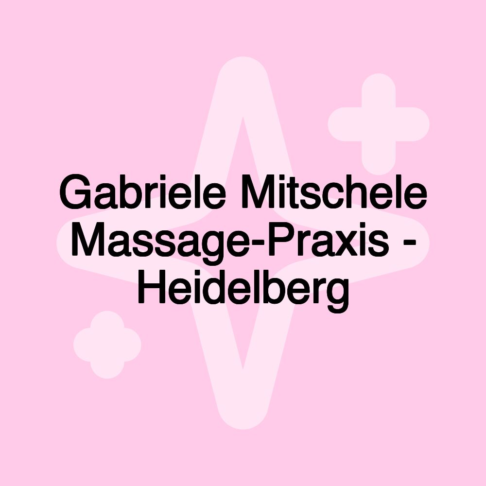 Gabriele Mitschele Massage-Praxis - Heidelberg