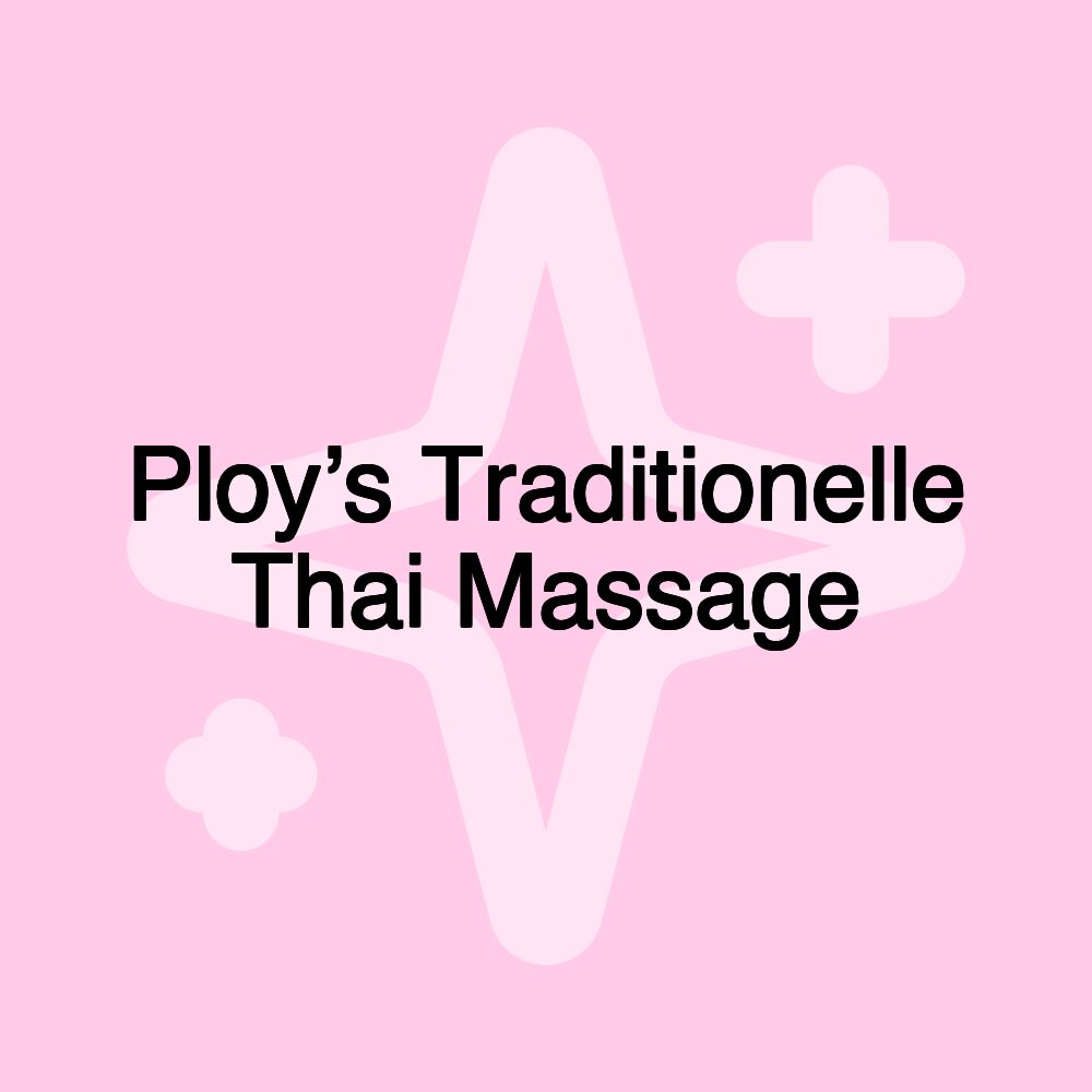 Ploy’s Traditionelle Thai Massage