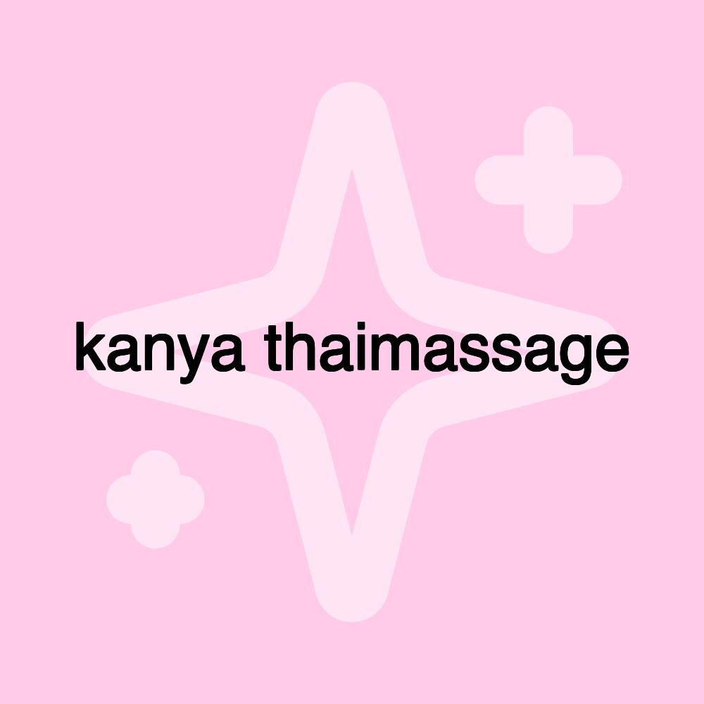 kanya thaimassage