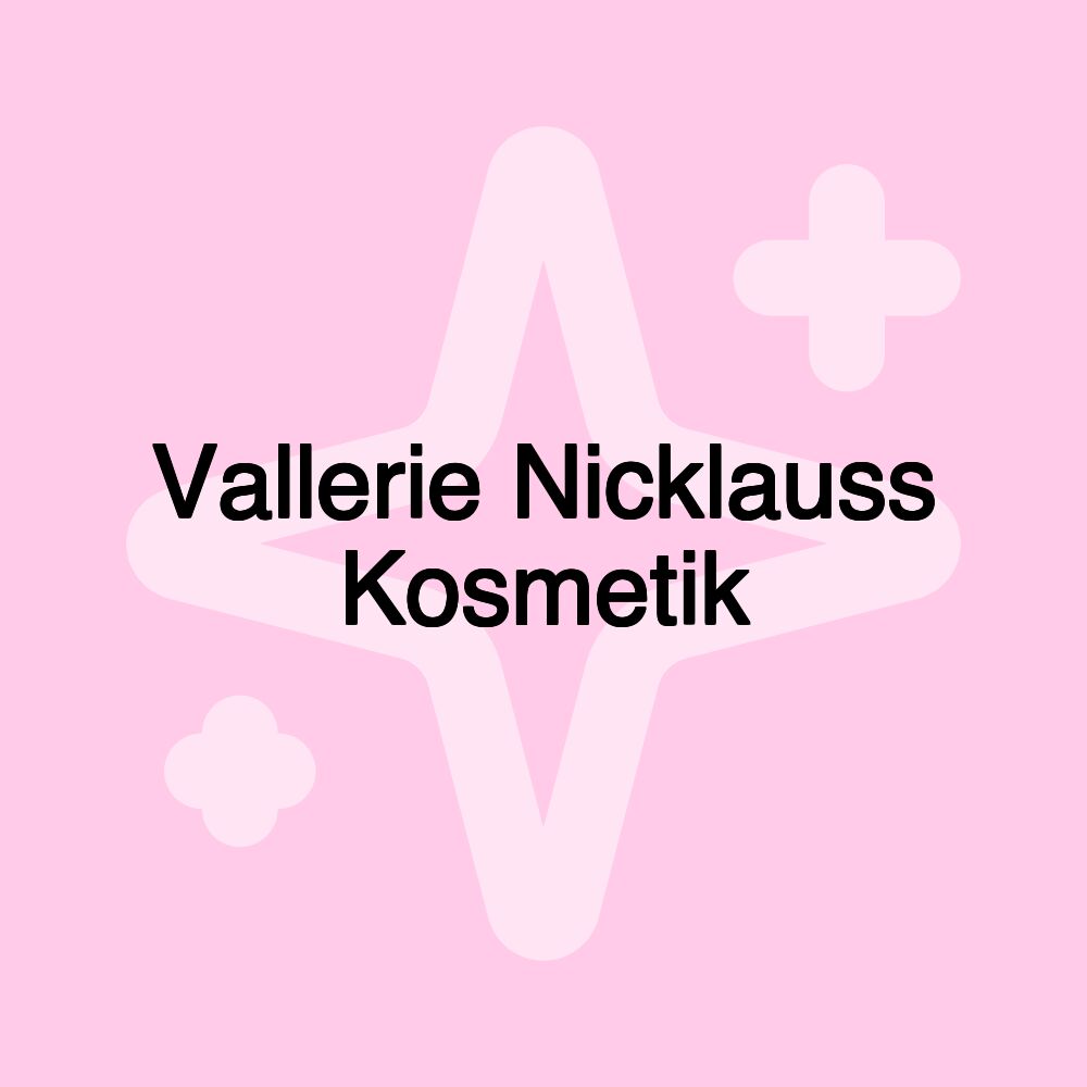 Vallerie Nicklauss Kosmetik