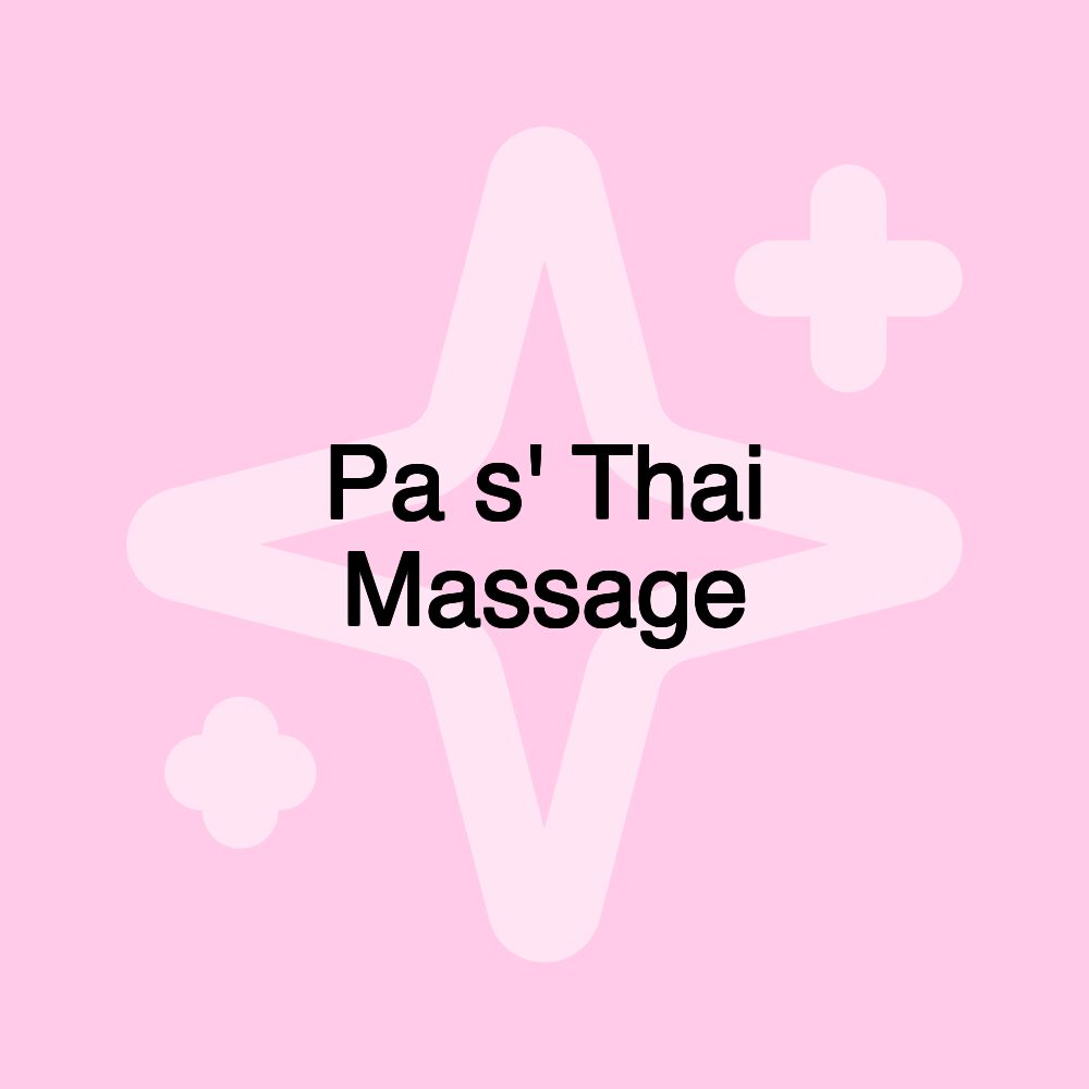 Pa s' Thai Massage