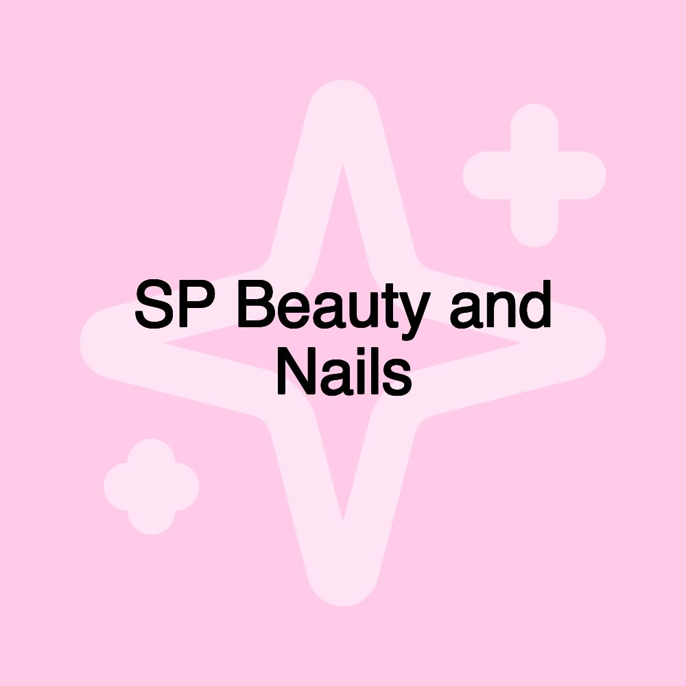 SP Beauty and Nails