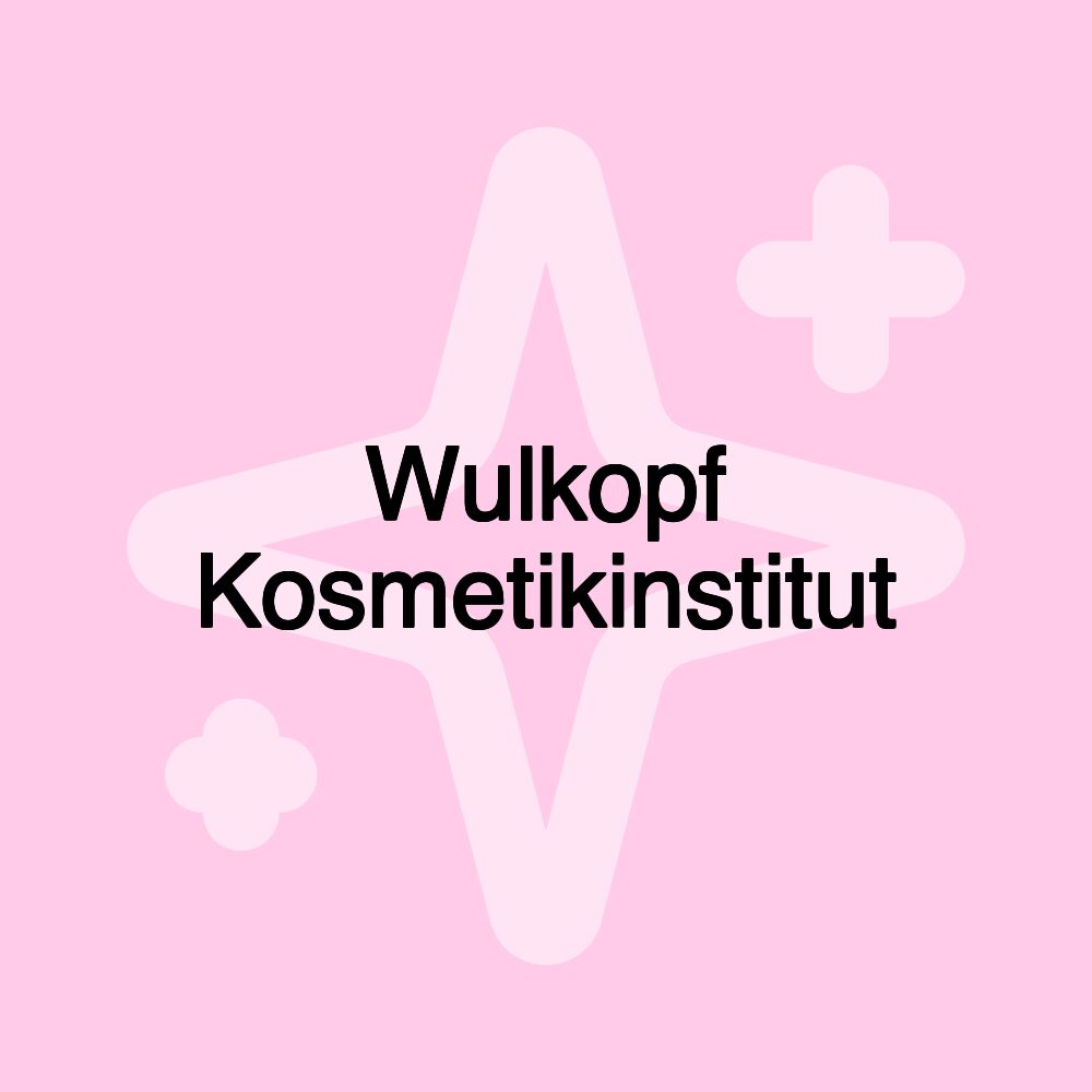 Wulkopf Kosmetikinstitut