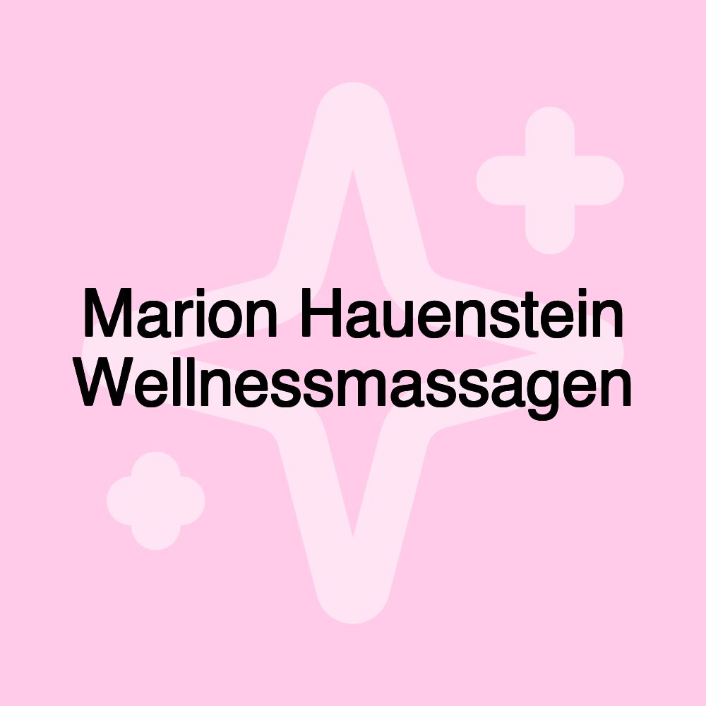 Marion Hauenstein Wellnessmassagen