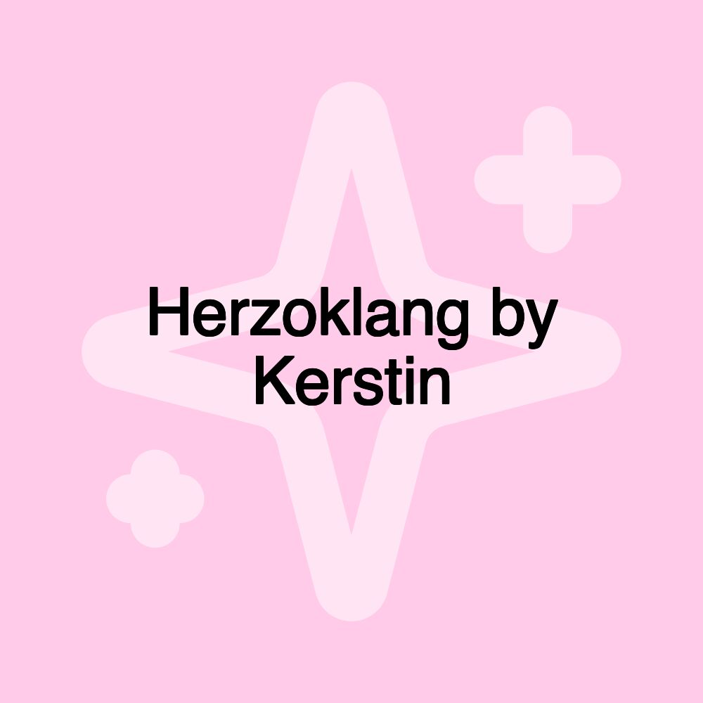 Herzoklang by Kerstin